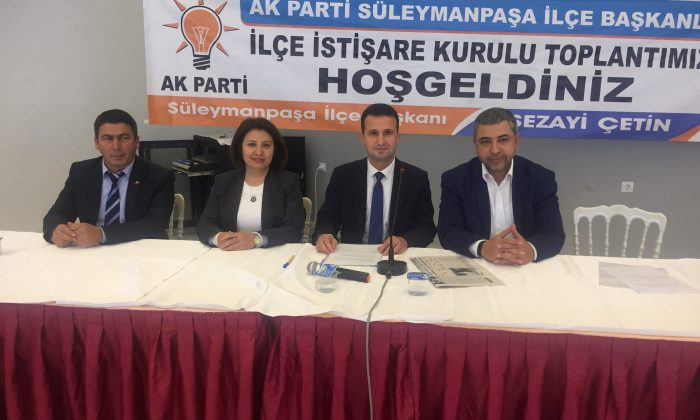 AK PARTİ SÜLEYMANPAŞA İLÇE İSTİŞARE KURULU TOPLANDI