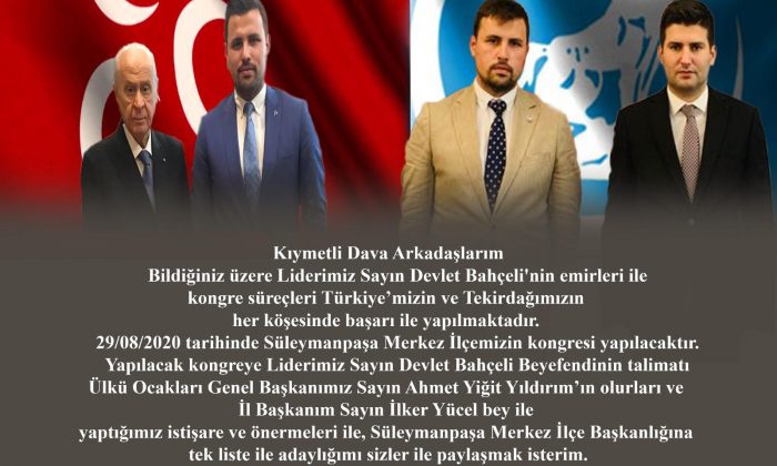 MHP SÜLEYMANPAŞA’DA KONGRE HEYECANI