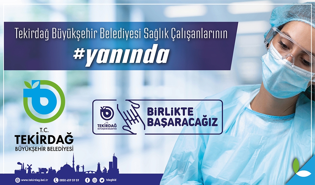 BÜYÜKŞEHİR’DEN SAĞLIK ÇALIŞANLARINA DESTEK
