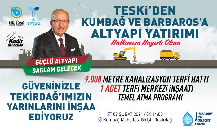 TESKİ’DEN KUMBAĞ VE BARBAROS’A ALTYAPI YATIRIMI