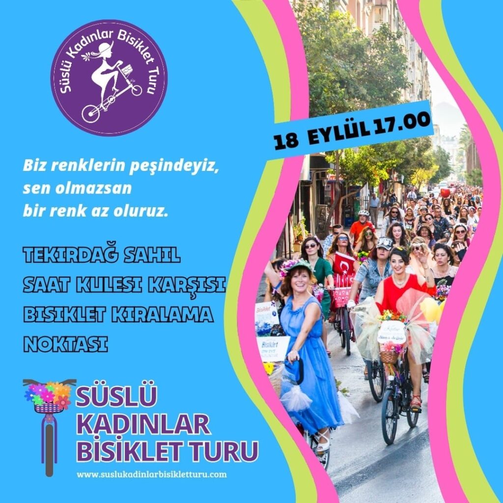 SÜSLÜ KADINLAR PEDAL ÇEVİRİYOR